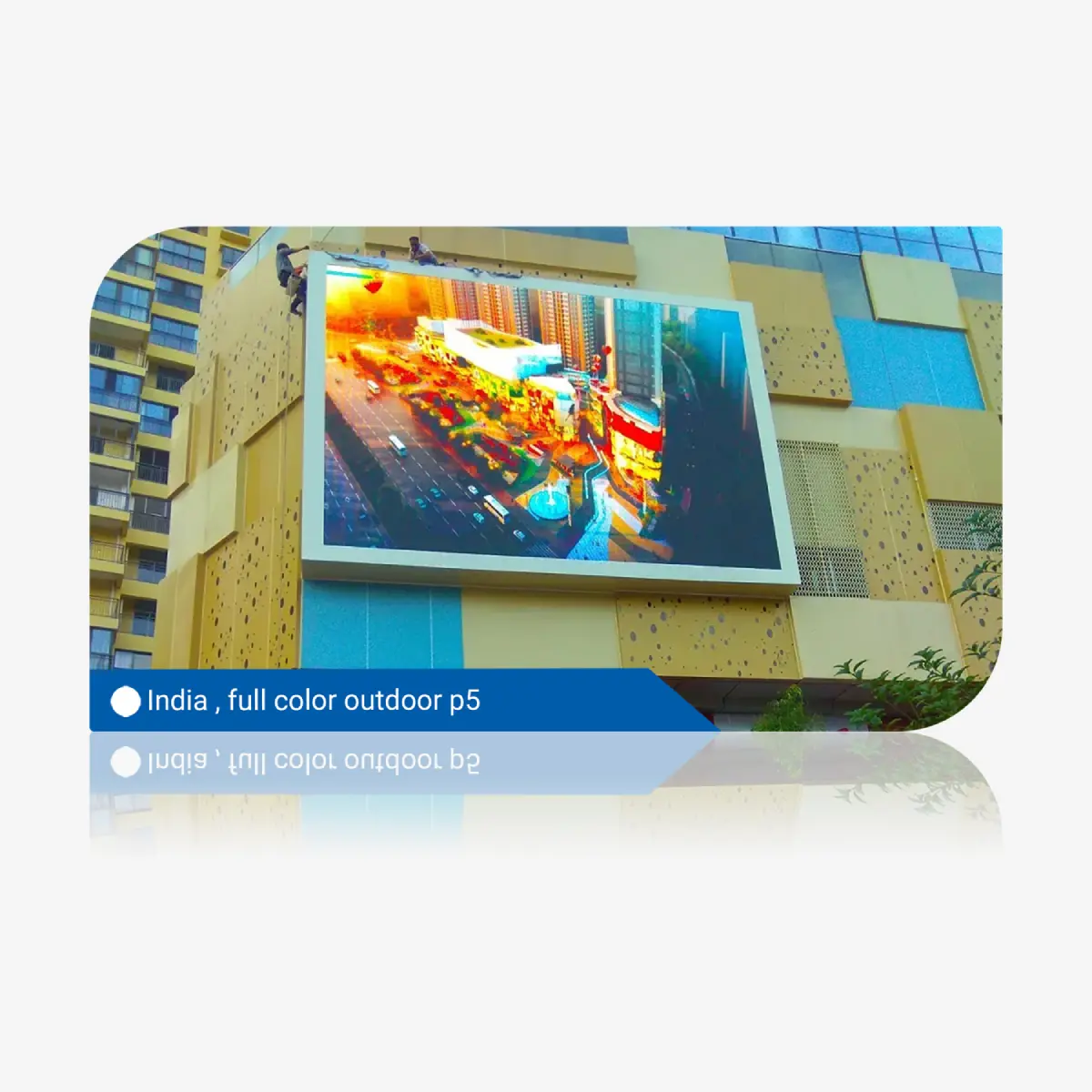 India , full color outdoor p5